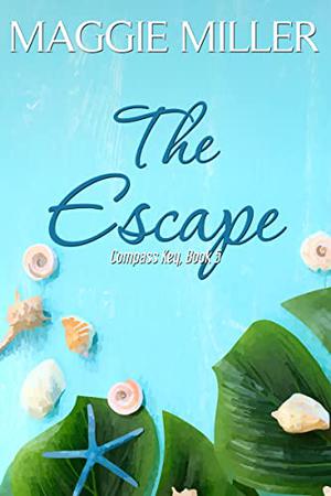 The Escape by Maggie Miller