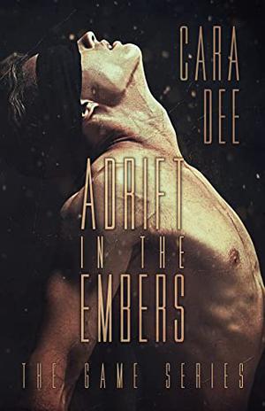 Adrift in the Embers (The Game #7)