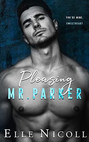 Pleasing Mr. Parker (The Men #5)