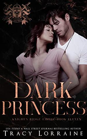 Dark Princess (Knight's Ridge Empire #11)