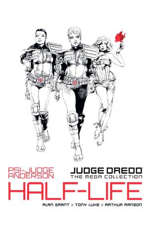 Psi-Judge Anderson: Half-Life by Alan Grant, Tony Luke, Arthur Ranson