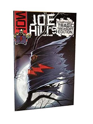 Joe Hill's Terrifyingly Tragic Treasury Edition by Joe Hill, Jason Ciaramella, Nat Jones