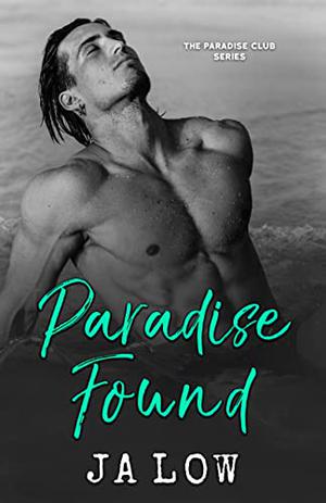 Paradise Found (Paradise Club #3)