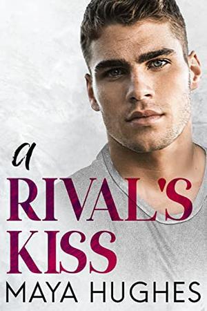 A Rival's Kiss (Fulton U Rivals #3)