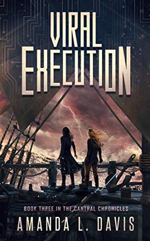 Viral Execution by Amanda L. Davis
