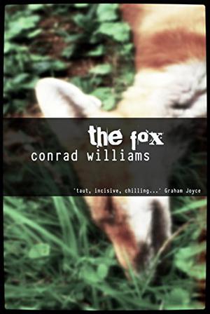 The Fox by Conrad Williams