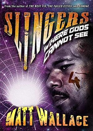 Where Gods Cannot See (Slingers #4)