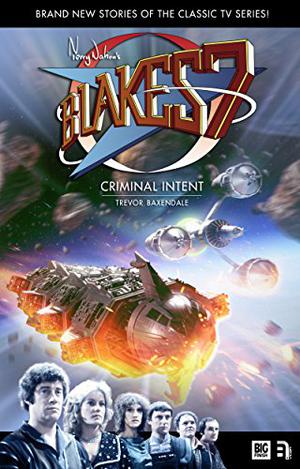 Criminal Intent by Trevor Baxendale