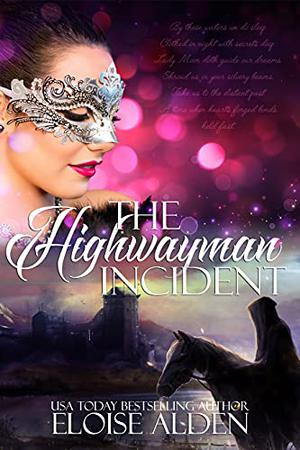 The Highwayman Incident by Kristy Tate