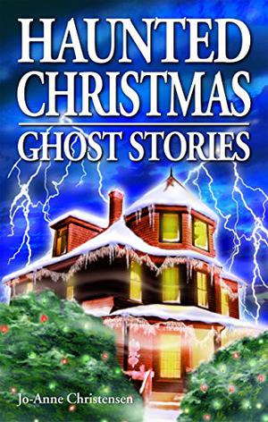 Haunted Christmas: Ghost Stories (Ghost House Books #1)