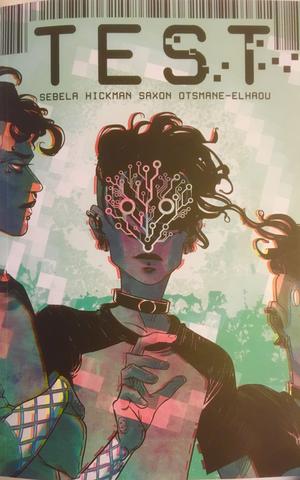 Test Vol. 1 by Christopher Sebela, Jen Hickman, Harry Saxon, Hassan Otsmane-Elhaou