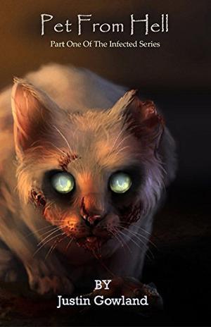 Pet From Hell (The Infected #1)