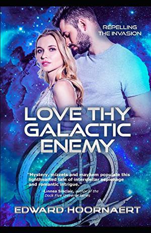 Love thy Galactic Enemy by Edward Hoornaert