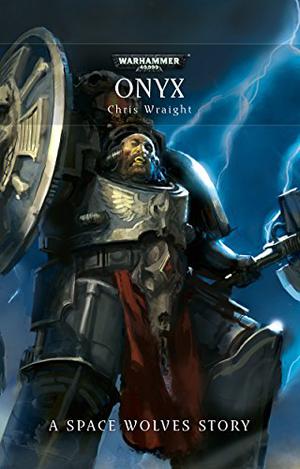 Onyx (Warhammer 40,000 #1)