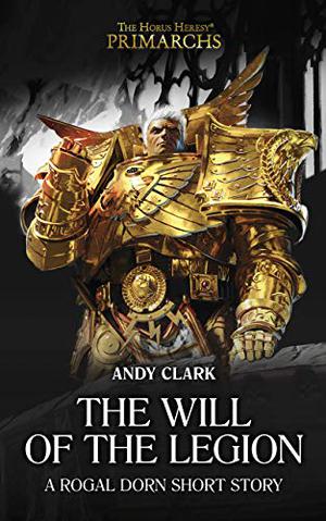 The Will of the Legion by Andy Clark