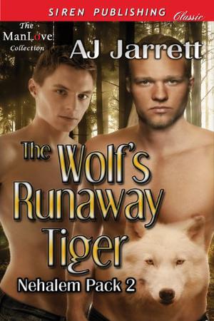 The Wolf's Runaway Tiger (Nehalem Pack #2)