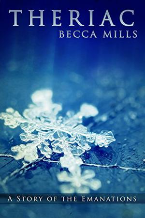 Theriac (Emanations #2.5)