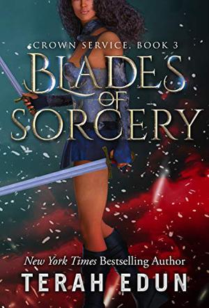 Blades Of Sorcery (Crown Service #3)