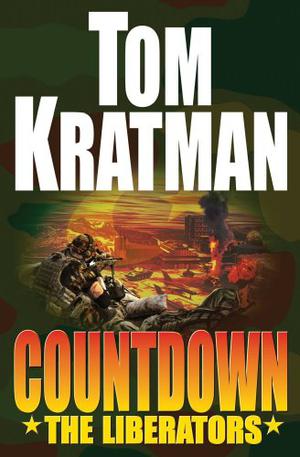 Countdown: The Liberators by Tom Kratman