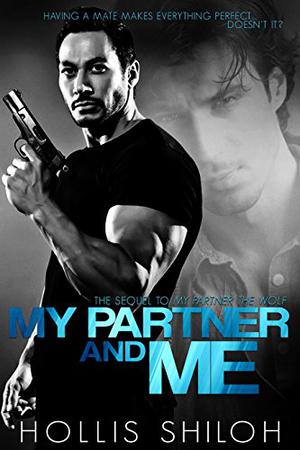 My Partner and Me (Shifters and Partners #2)