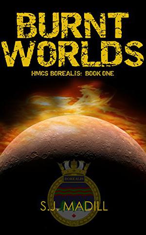 Burnt Worlds by S.J. Madill