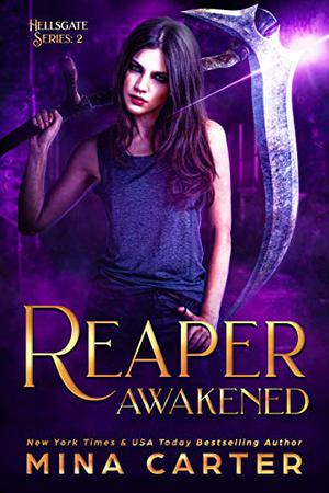 Reaper Awakened by Mina Carter