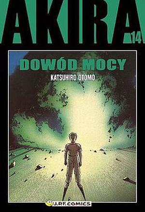 Akira - 14 - Dowód mocy by Katsuhiro Otomo