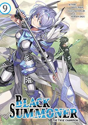 Black Summoner: Volume 9 by Doufu Mayoi