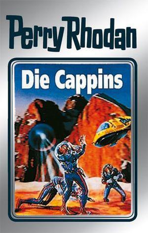 Die Cappins (Perry Rhodan #1)