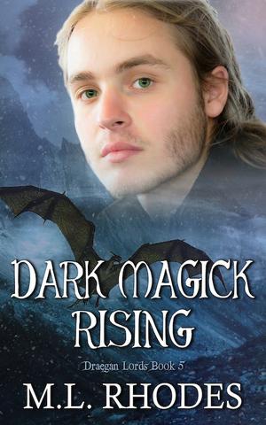 Dark Magick Rising (The Draegan Lords #5)