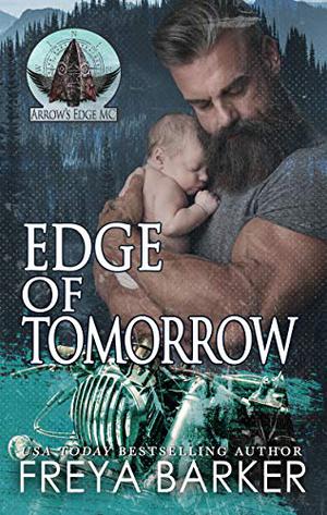 Edge of Tomorrow (Arrow's Edge MC #3)