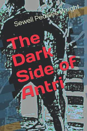 The Dark Side of Antri (John Hanson #3)