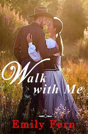Walk With Me by Emily Fern