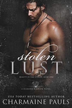 Stolen Lust (Beauty in the Stolen #1)