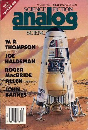 Analog Science Fiction and Fact, March 1990 by Roger MacBride Allen, John Barnes, Matthew Costello, John G. Cramer, Thomas A. Easton, Joe Haldeman, Paula May, Deborah D. Ross, W.R. Thompson, Robert Zubrin