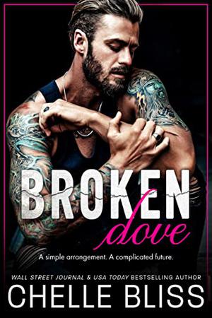Broken Dove by Chelle Bliss