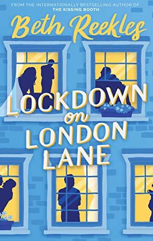 Lockdown on London Lane by Beth Reekles