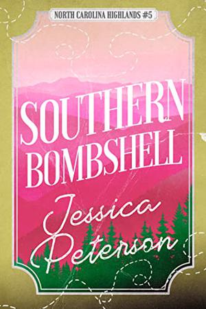 Southern Bombshell (North Carolina Highlands #5)