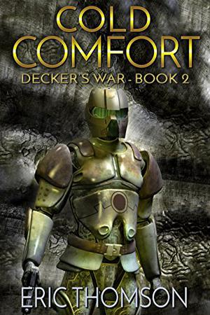 Cold Comfort (Decker's War #2)