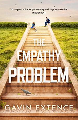 The Empathy Problem: It's never too late to change your life by Gavin Extence