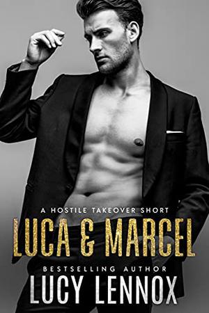 Luca & Marcel (Hostile Takeover #0.5)