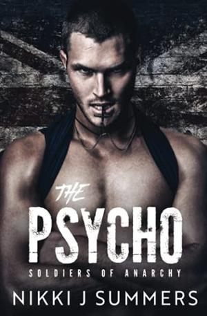 The Psycho by Nikki J. Summers
