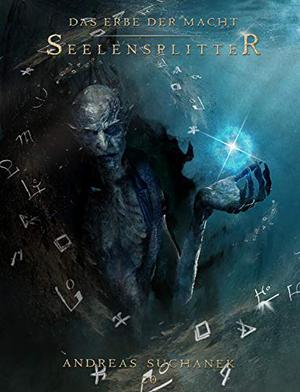 Seelensplitter by Andreas Suchanek