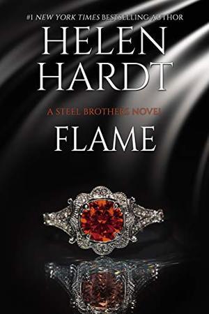 Flame (Steel Brothers Saga #20)