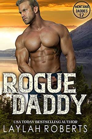 Rogue Daddy (Montana Daddies #12)