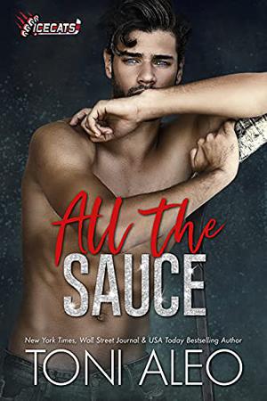 All the Sauce (IceCats #4)