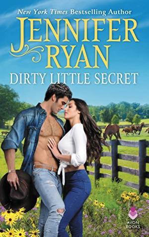 Dirty Little Secret: Wild Rose Ranch by Jennifer Ryan