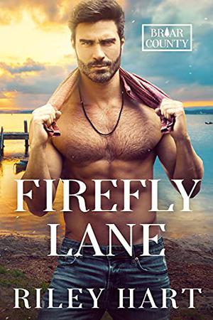 Firefly Lane (Briar County #1)