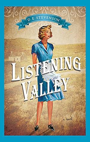 Listening Valley by D.E. Stevenson