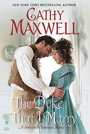 The Duke That I Marry by Cathy Maxwell